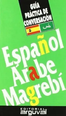 Español - Arabe, Guia Conversacion