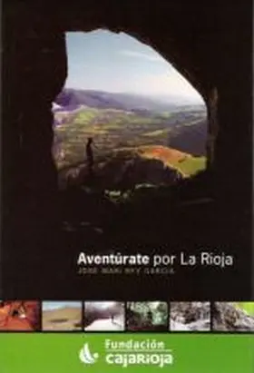 Aventurate por la Rioja