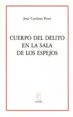 Cuerpo del Delito en la Sala de los Espe