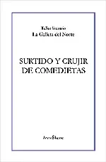 Surtido y Crujir de Comedietas