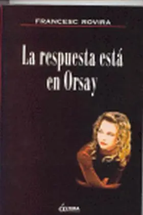 Respuesta esta en Orsay