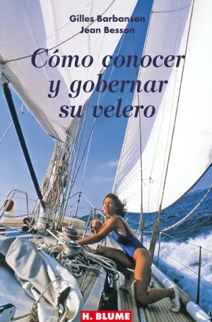 Como Conocer y Gobernar Su Velero