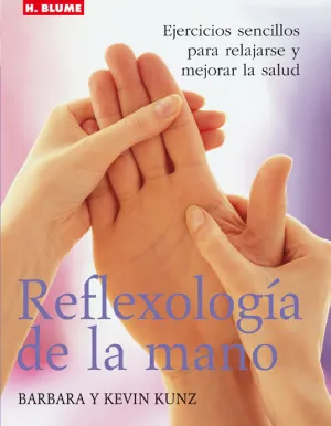 Reflexologia de la Mano, Ejercicios Sencillos para
