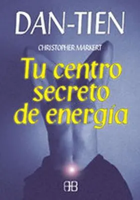 Dan-Tien tu Centro Secreto de Energia
