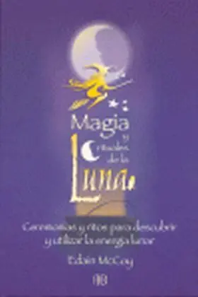Magia y Rituales de la Luna