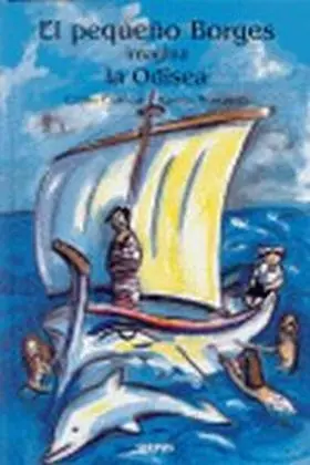 El Pequeño Borges Imagina la Odisea