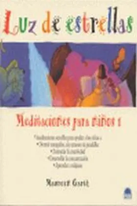 Luz de Estrellas, Meditaciones Niños 1