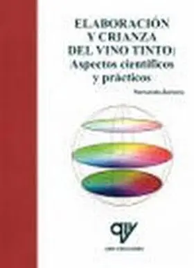 Elaboracion y Crianza del Vino Tinto