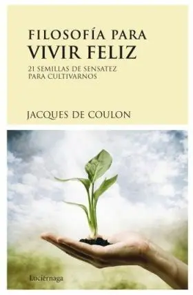 Filosofia para Vivir Feliz