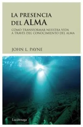La Presencia del Alma