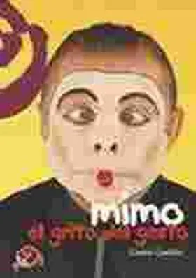 Mimo el Grito del Gesto