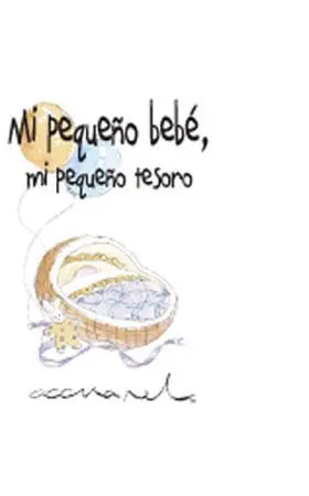 Mi Pequeño Bebe mi Pequeño Tesoro