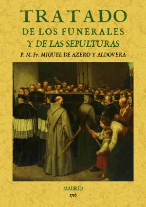 Tratado de los Funerales y de las Sepulturas