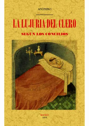 La Lujuria del Clero Segun los Concilios