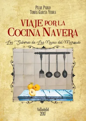Viaje por la Cocina Navera