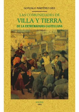 Las Comunidades de Villa y Tierra de la Extremadur