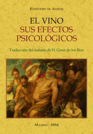 El Vino. Sus Efectos Psicologicos