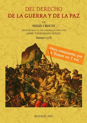Del Derecho de la Guerra y de la Paz (4T2V)