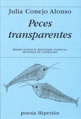 Peces Transparentes -Premio Alfons el Magnanim <<V