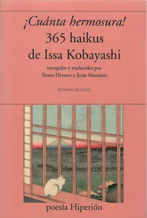 Cuanta Hermosura! 365 Haikus de Issa Kobayashi