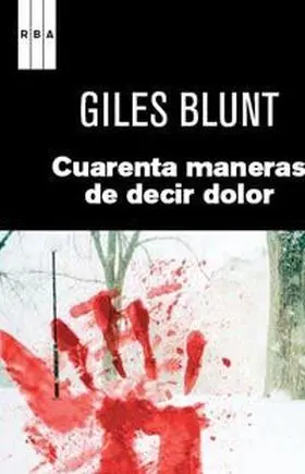 Cuarenta Maneras de Decir Dolor