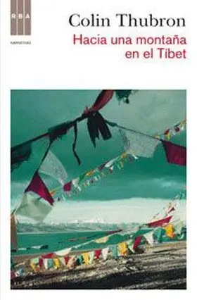 Hacia una Montaña en el Tibet. rba-Rust