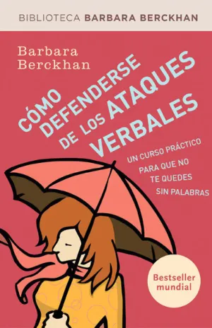 Como Defenderse de los Ataques Verbales
