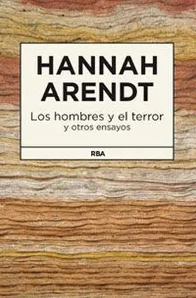 Los Hombres y el Terror y Otros Ensayos
