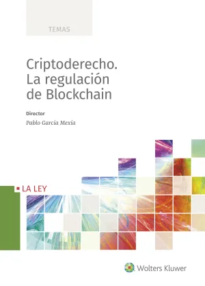 Criptoderecho. La Regulación de Blockchain