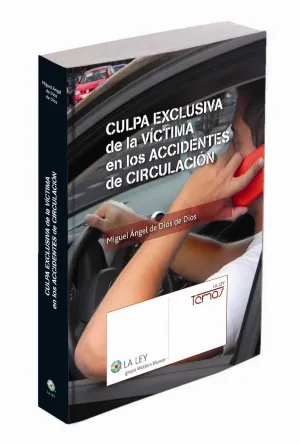 Culpa Exclusiva de la Víctima en los Accidentes de Circulación