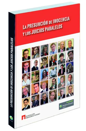 La Presunción de Inocencia y los Juicios Paralelos
