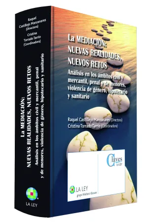 La Mediación: Nuevas Realidades, Nuevos Retos