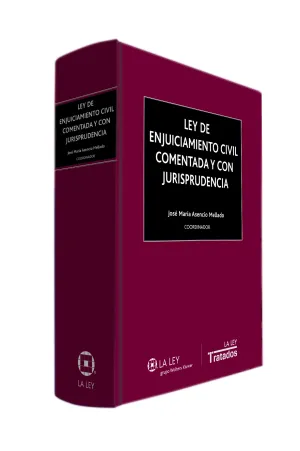 Ley de Enjuiciamiento Civil Comentada y con Jurisprudencia
