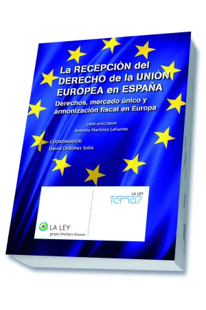 La Recepción del Derecho de la Unión Europea en España
