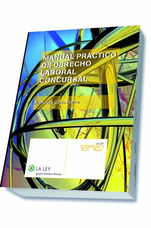 Manual Practico de Derecho Laboral Concursal, 1ª e