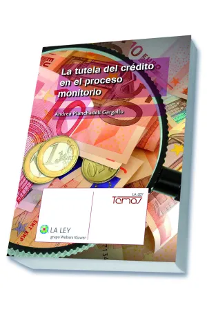 La Tutela del Credito en el Proceso Monitorio