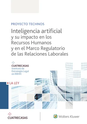 Inteligencia Artificial y Su Impacto en los Recursos Humanos y en el Marco Regul