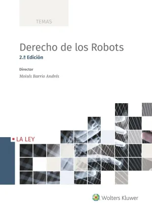 Derecho de los Robots (2ª Ed. )
