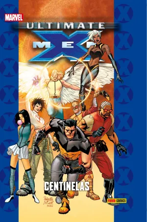 Ultimate,72ª Ent X-Men,13 Centinelas