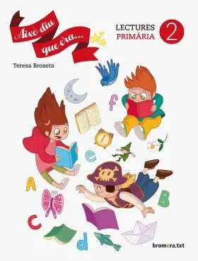 Aixo Diu que Era 2N Primaria 2016