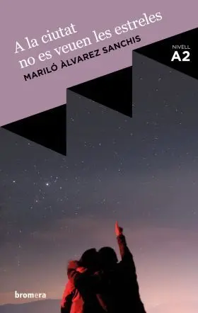 A la Ciutat no Es Veuen les Estreles