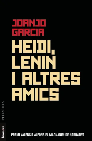 Heidi, Lenin I Altres Amics