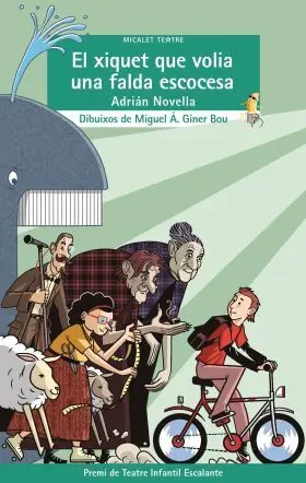 El Xiquet que Volia una Falda Escocesa