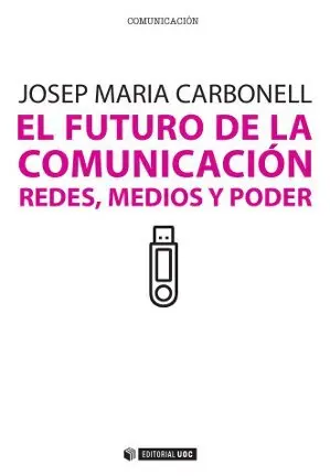 El Futuro de la Comunicacion