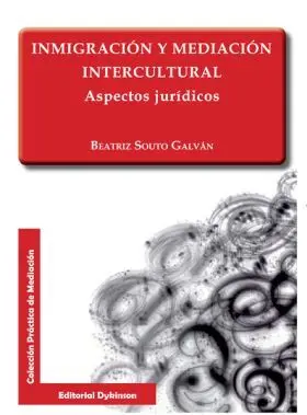 Inmigración y Mediación Intercultural. Aspectos Jurídicos