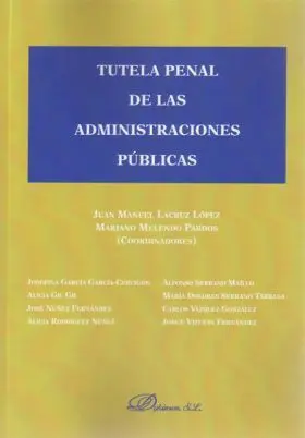 Tutela Penal de las Administraciones Publicas