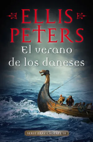 El Verano de los Daneses (Serie Fray Cadfael 18)