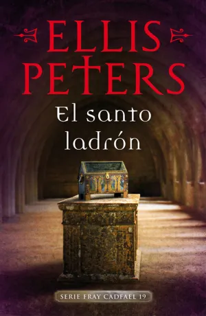 El Santo Ladrón (Serie Fray Cadfael 19)