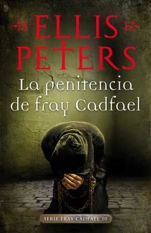 La Penitencia de Fray Cadfael (Serie Fray Cadfael