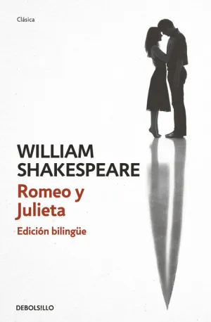 Romeo y Julieta Ed. Bilingue